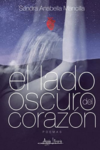 El Lado Oscuro Del Corazón (Spanish Edition) El Lado Oscuro Del Corazón (Spanish Edition)