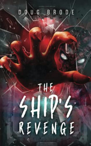 The Ship's Revenge (The Ship Saga)