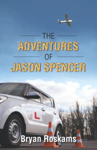 The Adventures Of Jason Spencer The Adventures Of Jason Spencer