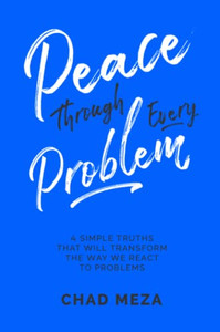 Peace Through Every Problem