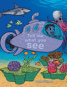 Tell Me What You See Tell Me What You See