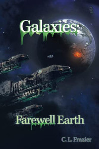 Galaxies: Farewell Earth