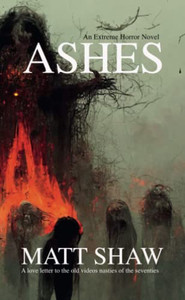 Ashes: An Extreme Horror Ashes: An Extreme Horror