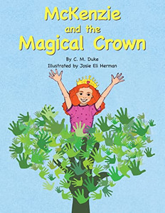 Mckenzie And The Magical Crown Mckenzie And The Magical Crown