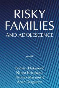 Risky Families And Adolescence