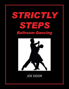 Strictly Steps: Ballroom Dancing Strictly Steps: Ballroom Dancing