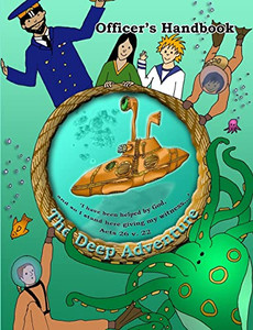 The Deep Adventure - Officer's Handbook: Leader's Handbook The Deep Adventure - Officer's Handbook: Leader's Handbook