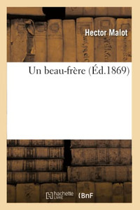 Un Beau-Frère (Litterature) (French Edition) Un Beau-Frère (Litterature) (French Edition)