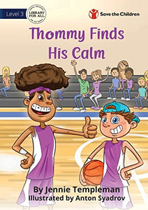 Thommy Finds His Calm Thommy Finds His Calm