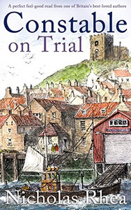Constable On Trial A Perfect Feel-Good Read From One Of Britain's Best-Loved Authors (Constable Nick Mysteries) Constable On Trial A Perfect Feel-Good Read From One Of Britain's Best-Loved Authors (Constable Nick Mysteries)