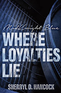 Where Loyalties Lie (Midknight Blue)