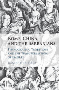 Rome, China, And The Barbarians Rome, China, And The Barbarians