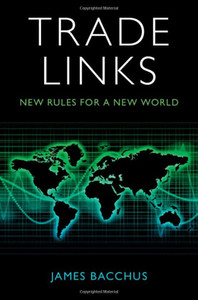 Trade Links: New Rules For A New World Trade Links: New Rules For A New World