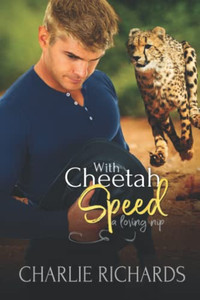 With Cheetah Speed (A Loving Nip) With Cheetah Speed (A Loving Nip)