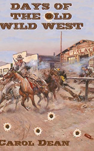 Days Of The Old Wild West (Hardback) Days Of The Old Wild West (Hardback)