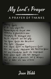 My Lord's Prayer: A Prayer Of Thanks