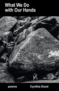 What We Do With Our Hands