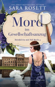 Mord Im Gesellschaftsanzug: Ein Historischer Zwanzigerjahre-Kriminalroman (Detektivin Mit Stil) (German Edition)