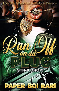 Ran Off On Da Plug Ran Off On Da Plug