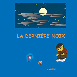 La Dernière Noix (French Edition)