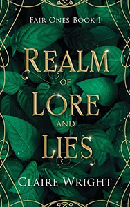Realm Of Lore And Lies (Fair Ones)
