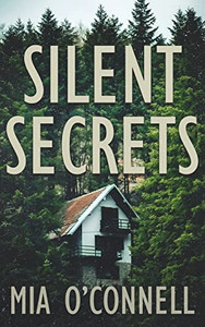 Silent Secrets Silent Secrets