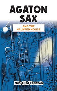 Agaton Sax And The Haunted House Agaton Sax And The Haunted House