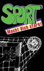 Sport: Macht Dich Stark! (German Edition) Sport: Macht Dich Stark! (German Edition)