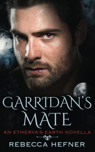 Garridan's Mate (Etherya's Earth)