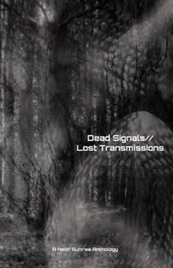 Dead Signals//Lost Transmissions Dead Signals//Lost Transmissions