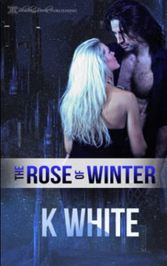 The Rose Of Winter The Rose Of Winter