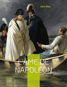 L'Âme De Napoléon (French Edition)
