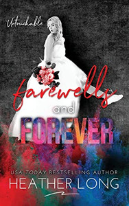 Farewells And Forever (Untouchable) Farewells And Forever (Untouchable)
