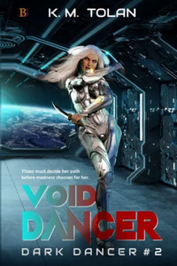 Void Dancer: A Thrilling Space Adventure! Void Dancer: A Thrilling Space Adventure!