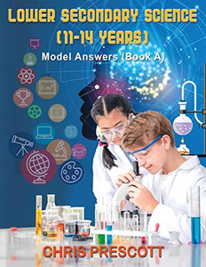 Lower Secondary Science: Model Answers (Book A) Lower Secondary Science: Model Answers (Book A)
