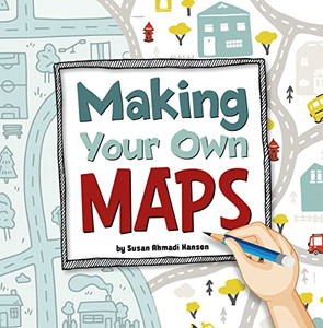 Making Your Own Maps (On The Map) Making Your Own Maps (On The Map)