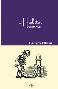Habiter L'Errance (French Edition)