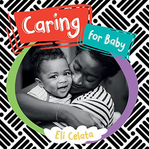 Caring For Baby (Loving Baby) Caring For Baby (Loving Baby)