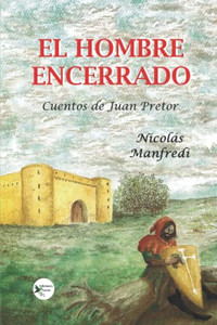 El Hombre Encerrado (Spanish Edition)