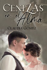 Cenizas En El Alma (Spanish Edition) Cenizas En El Alma (Spanish Edition)
