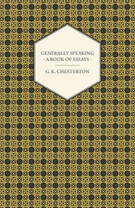 Generally Speaking - A Book Of Essays