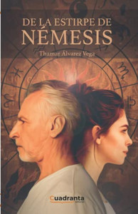 De La Estirpe De Némesis (Spanish Edition) De La Estirpe De Némesis (Spanish Edition)
