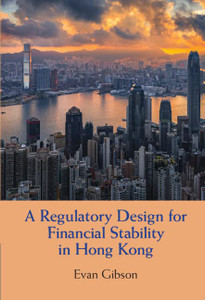 A Regulatory Design For Financial Stability In Hong Kong