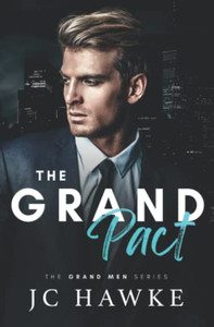 The Grand Pact (The Grand Men Series)