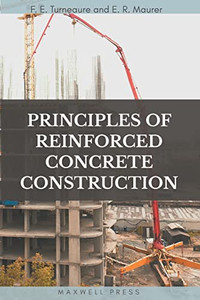 Principles Of Reinforced Concrete Construction