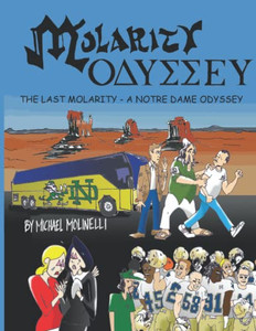 Molarity Odyssey: The Last Molarity - A Notre Dame Odyssey Molarity Odyssey: The Last Molarity - A Notre Dame Odyssey