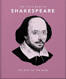 The Little Book Of Shakespeare (The Little Books Of Literature, 7) The Little Book Of Shakespeare (The Little Books Of Literature, 7)