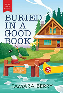Buried In A Good Book (By The Book Mysteries, 1)