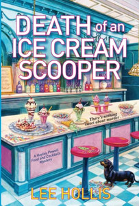 Death Of An Ice Cream Scooper (Hayley Powell Mystery)