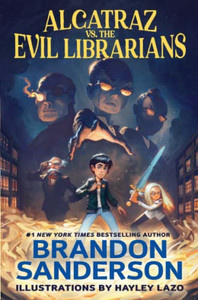 Alcatraz Vs. The Evil Librarians (Alcatraz Versus The Evil Librarians, 1) Alcatraz Vs. The Evil Librarians (Alcatraz Versus The Evil Librarians, 1)